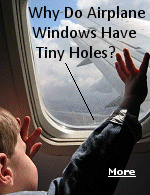 The little hole near the bottom in the airliner window is called a breather hole or a bleed hole, and it serves an important safety function.